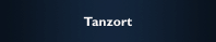 Tanzort
